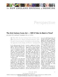 The 21St Century Cures Act — Will It Take Us Back in Time? Jerry Avorn, M.D., and Aaron S