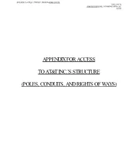 Appendix for Access to At&T Inc.'S Structure (Poles, Conduits, And