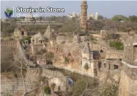 Stories in Stone Chittorgarh Text and Photographs: Discover India Program (DIP), Chittorgarh Group Foundation for Liberal and Management Education (FLAME)