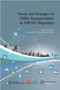 Vision and Strategies of Public Transportation in ASEAN Megacities
