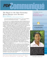 The Road to the New Economy: Speed Bumps and Detours Continued from Page 2 PDP and School of Public Health Launch Successful Course Best in the Affected Communities