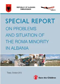 Special Report on Problems and Situation of the Roma Minority in Albania