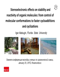 Stereoelectronic Effects on Stability and Reactivity of Organic Molecules