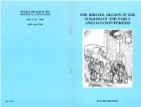 The Bristol Region in the Sub-Roman and Early Anglo-Saxon Periods Is the Social Signifiers Extends Easily Into the Realms of the Symbolic