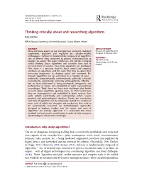 Thinking Critically About and Researching Algorithms Rob Kitchin NIRSA, National University of Ireland Maynooth, County Kildare, Ireland