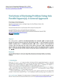 Variations of Enclosing Problem Using Axis Parallel Square(S): a General Approach