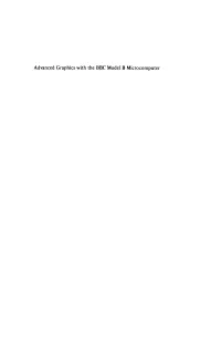 Advanced Graphics with the BBC Model B Microcomputer Macmillan Microcomputer Books