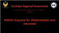 IKMAA Response for Displacements and Returnees IKMAA Structure
