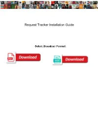 Request Tracker Installation Guide