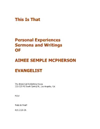 This Is That Personal Experiences Sermons and Writings of AIMEE