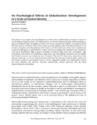 On Psychological Effects of Globalization: Development of a Scale of Global Identity SALMAN TÜRKEN University of Oslo