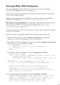RSS Enclosures Drupal News Aggregator Module Reads RSS News Feeds and Stores the Items in the Database