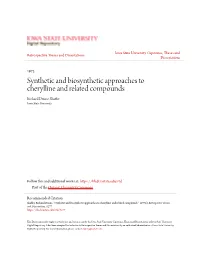 Synthetic and Biosynthetic Approaches to Cherylline and Related Compounds Richard Duane Shaffer Iowa State University