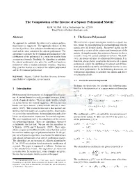 The Computation of the Inverse of a Square Polynomial Matrix ∗