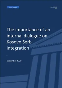 The Importance of an Internal Dialogue on Kosovo Serb Integration
