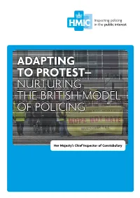 Adapting to Protest – Nurturing the British Model of Policing Contents �