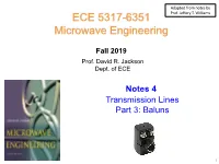 Notes 4 5317-6351 Transmission Lines Part 3 (Baluns).Pdf