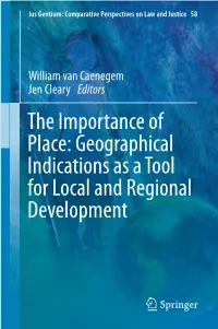 The Importance of Place: Geographical Indications As a Tool for Local and Regional Development Ius Gentium: Comparative Perspectives on Law and Justice