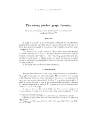 The Strong Perfect Graph Theorem