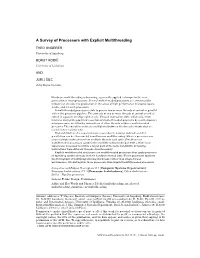 A Survey of Processors with Explicit Multithreading