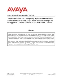 Application Notes for Configuring Avaya Communication Server 1000E R7.5 with Avaya Aura® Session Manager 6.1 to Support BT Global Services NOAS SIP Trunk - Issue 1.1