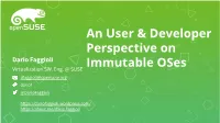 An User & Developer Perspective on Immutable Oses