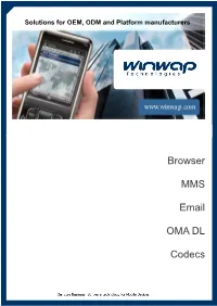 Browser MMS Email OMA DL Codecs