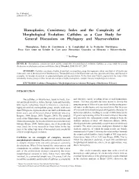 Homoplasies, Consistency Index and the Complexity of Morphological Evolution: Catfishes As a Case Study for General Discussions on Phylogeny and Macroevolution