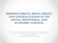 Reproducibility, Replicability, and Generalization in the Social, Behavioral, and Economic Sciences