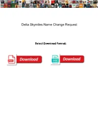 Delta Skymiles Name Change Request