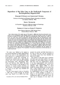 Dependence of the Polar Cusp on the North&Hyphen;South Component of the Interplanetary Magnetic Field
