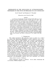 Experiments on the Application of Autoradiographic Techniques to the Study of Problems in Plant Physiology