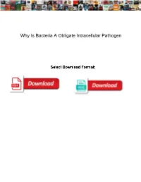 Why Is Bacteria a Obligate Intracellular Pathogen