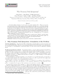 Why Feynman Path Integration?