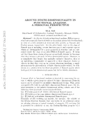 Around Finite-Dimensionality in Functional Analysis