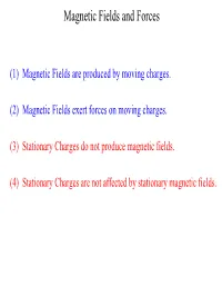 Magnetic Fields and Forces