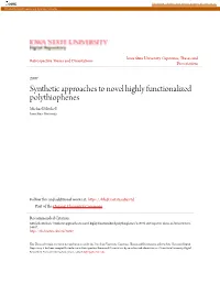 Synthetic Approaches to Novel Highly Functionalized Polythiophenes Michael Mitchell Iowa State University