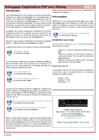 Debuggage D'applications PHP Avec Xdebug Introduction Dans Le Cadre De Cet Article Nous Nous Intérresserons Uniquement À Xdebug