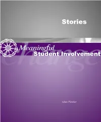 Meaningful Student Involvement: Stories by Adam Fletcher