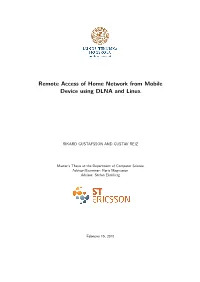 Remote Access of Home Network from Mobile Device Using DLNA and Linux