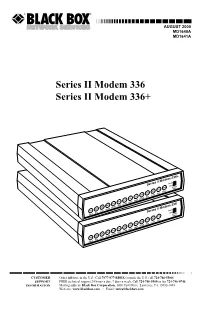 Series II Modem 336 Series II Modem 336+