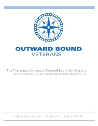 The Therapeutic Impact of Outward Bound for Veterans David Scheinfeld- University of Texas/ Chad Spangler Outward Bound Veterans