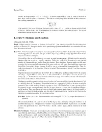 Medians and Selection (Tuesday, Feb 24, 1998) Read: Todays Material Is Covered in Sections 10.2 and 10.3