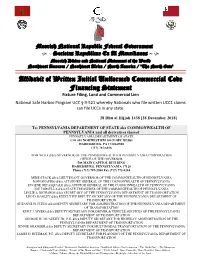 Affidavit of Written Initial Uniformed Commercial Code Financing Statement Fixture Filing, Land and Commercial Lien