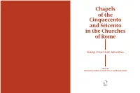 Chapels of the Cinquecento and Seicento in the Churches of Rome