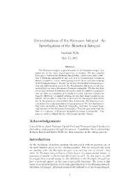 Generalizations of the Riemann Integral: an Investigation of the Henstock Integral