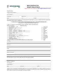 NEW CONSTRUCTION PERMIT APPLICATION # Submit All Permits and Plans To: Permits@Whitesborotexas.Com