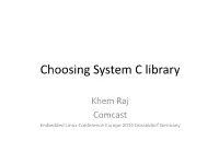 Choosing System C Library