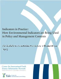 Indicators in Practice: How Environmental Indicators Are Being Used in Policy and Management Contexts