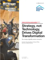 Strategy, Not Technology, Drives Digital Transformation Becoming a Digitally Mature Enterprise